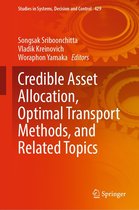 Studies in Systems, Decision and Control 429 - Credible Asset Allocation, Optimal Transport Methods, and Related Topics