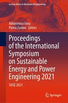 Lecture Notes in Mechanical Engineering - Proceedings of the International Symposium on Sustainable Energy and Power Engineering 2021