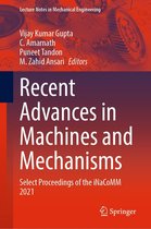 Lecture Notes in Mechanical Engineering - Recent Advances in Machines and Mechanisms
