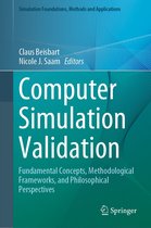 Simulation Foundations, Methods and Applications - Computer Simulation Validation