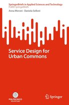 SpringerBriefs in Applied Sciences and Technology - Service Design for Urban Commons