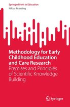 SpringerBriefs in Education - Methodology for Early Childhood Education and Care Research