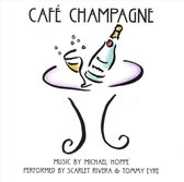Michael Hoppé, Tommy Eyre & Scarlet Rivera - Café Champagne (CD)