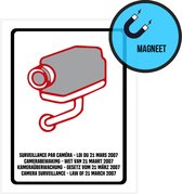 Pictogram/ magneet | Camerabewaking Wetgeving maart 2007 | 19 x 25 cm | 4 talen | NL/ FR/ ENG/ DE | Wettelijk verplicht | CCTV | Législation sur la surveillance par caméra Mars 2007 | Nederlands | Engels | Frans | Duits | 1 stuk