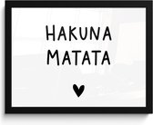 Fotolijst incl. Poster - Hakuna matata - Spreuken - Quotes - 40x30 cm - Posterlijst
