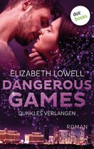 Dangerous Games - Dunkles Verlangen
