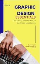 Graphic design for beginners 2 - Graphic design Essentials: Comprehensive guide for beginners