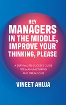 Hey Managers in the Middle, Improve Your Thinking, Please