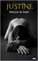 Erotic Classics - JUSTINE: The Misfortunes of Virtue - Sade