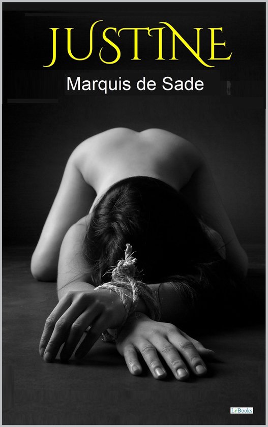 Erotic Classics - JUSTINE: The Misfortunes of Virtue - Sade