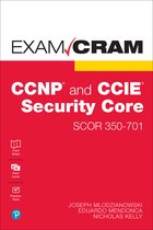 Exam Cram- CCNP and CCIE Security Core SCOR 350-701 Exam Cram