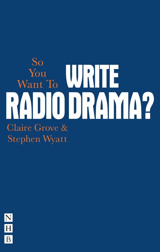 So You Want To Write Radio Drama - cover