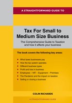 A Straightforward Guide to Tax for Small to Medium Size Business