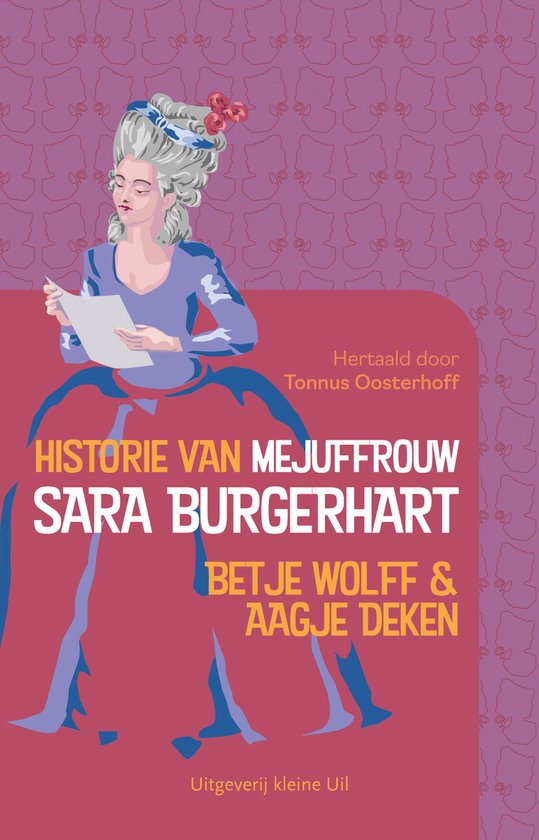 Historie van mejuffrouw Sara Burgerhart, boek met een illustratie van een vrouw in 18e-eeuwse kleding, die een brief leest. Rode achtergrond met decoratieve profielen.