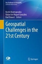 Key Challenges in Geography - Geospatial Challenges in the 21st Century