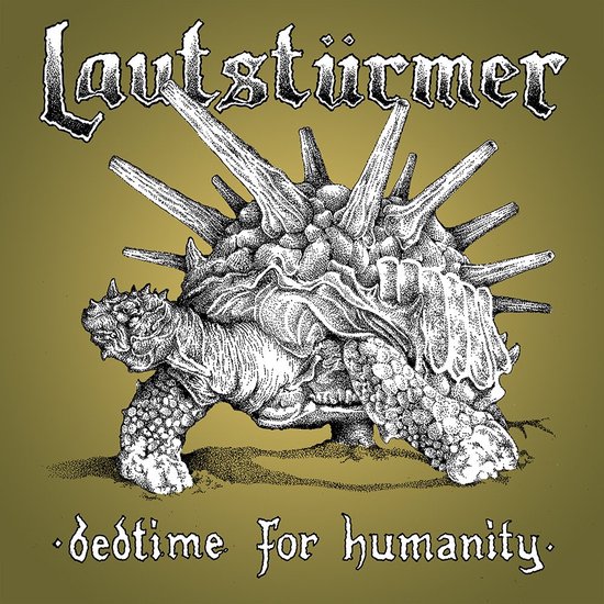 Lautstürmer - Bedtime For Humanity (CD)