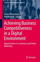 Contributions to Management Science - Achieving Business Competitiveness in a Digital Environment