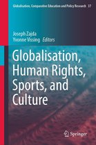 Globalisation, Comparative Education and Policy Research 37 - Globalisation, Human Rights, Sports, and Culture