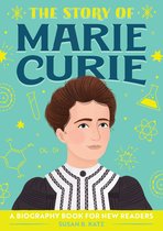 The Story of Biographies - The Story of Marie Curie
