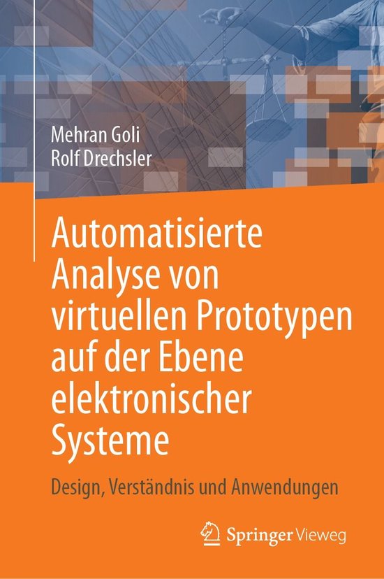 Computer Science and Engineering (German Language) - Automatisierte Analyse von virtuellen Prototypen auf der Ebene elektronischer Systeme