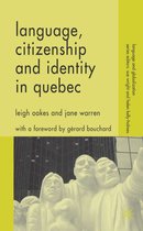 Language and Globalization- Language, Citizenship and Identity in Quebec