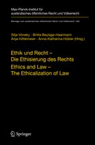 Ethik und Recht Die Ethisierung des Rechts Ethics and Law The Ethicalization