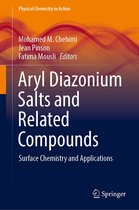 Physical Chemistry in Action - Aryl Diazonium Salts and Related Compounds