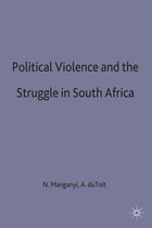 Political Violence and the Struggle in South Africa