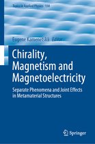 Chirality Magnetism and Magnetoelectricity