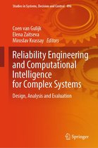 Studies in Systems, Decision and Control 496 - Reliability Engineering and Computational Intelligence for Complex Systems