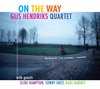 Gijs Hendriks Quartet - On The Way (CD)