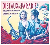 Valentine Michaud & Gabriel Michaud - Oiseaux De Paradis (CD)
