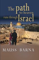 The path to heaven runs through Israel