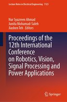 Lecture Notes in Electrical Engineering 1123 - Proceedings of the 12th International Conference on Robotics, Vision, Signal Processing and Power Applications