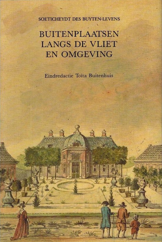 Buitenplaatsen langs de vliet en omgeving