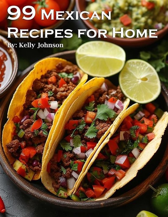 99 Mexican Recipes for Home - cover