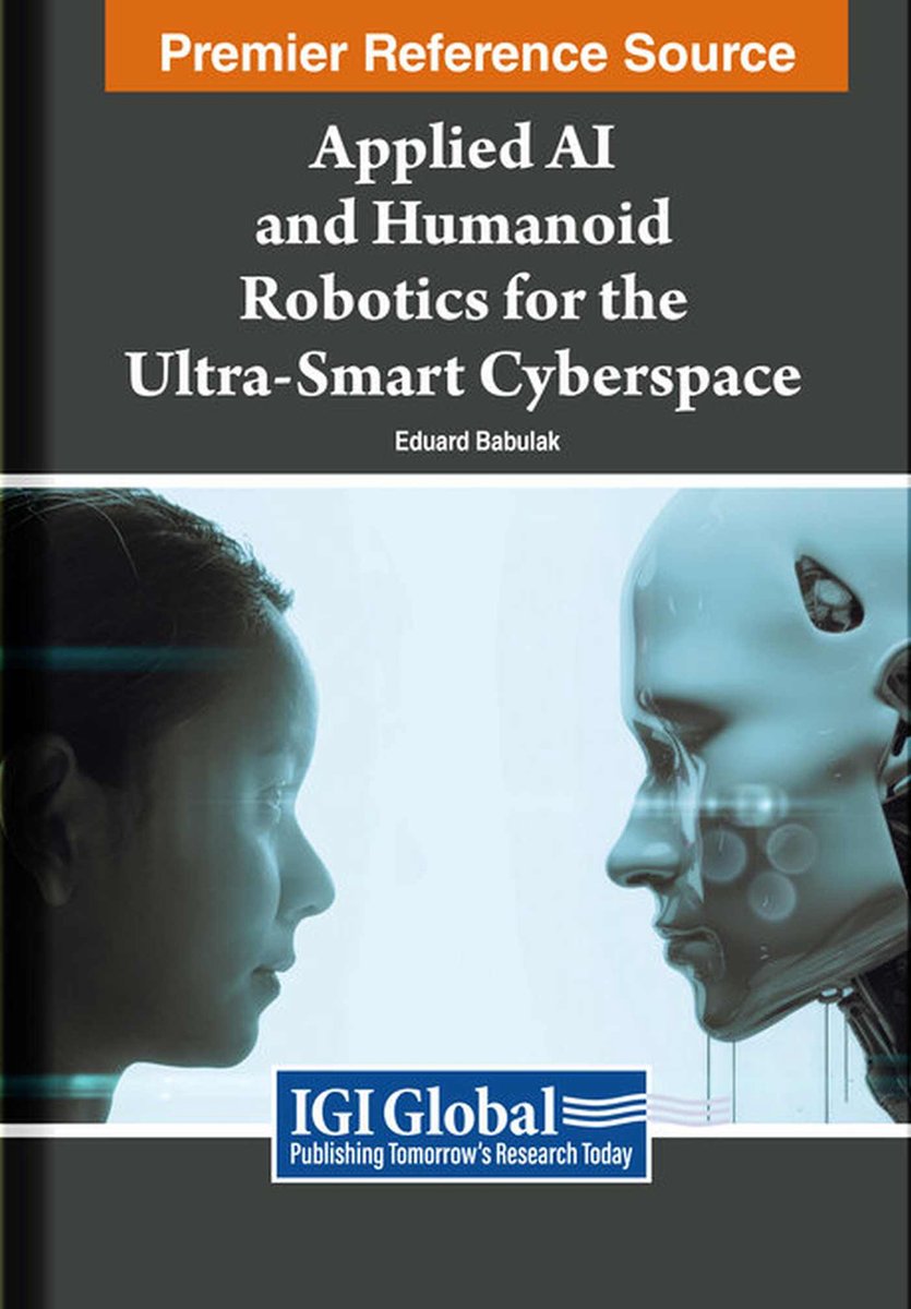 Omslag van Applied AI and Humanoid Robotics for the Ultra-Smart Cyberspace