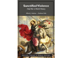 Critical Themes in World History- Sanctified Violence