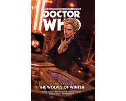 Omslag van Doctor Who: The Twelfth Doctor: Time Trials Volume 2: The Wolves of Winter