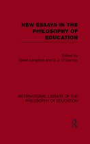 New Essays in the Philosophy of Education