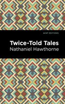 Mint Editions- Twice Told Tales