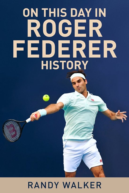 On This Day In Roger Federer History - cover