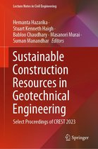 Lecture Notes in Civil Engineering 448 - Sustainable Construction Resources in Geotechnical Engineering