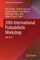 Lecture Notes in Civil Engineering- 20th International Probabilistic Workshop