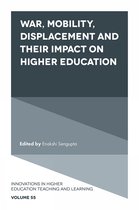 Innovations in Higher Education Teaching and Learning- War, Mobility, Displacement and Their Impact on Higher Education