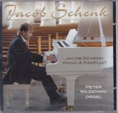 Jacob Schenk - Jacob Schenk (piano, panfluit), Peter Wildeman (orgel)
