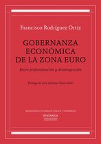 Monografías de derecho público y comparado 3 - Gobernanza económica de la zona euro
