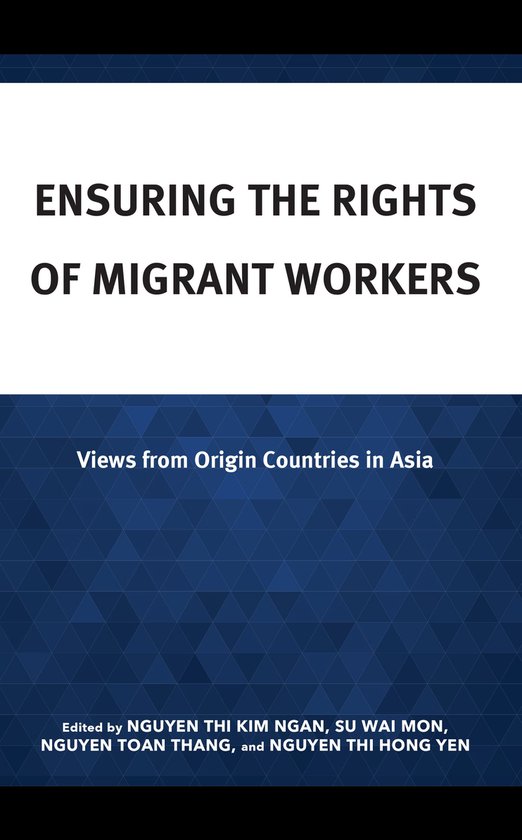 Ensuring the Rights of Migrant Workers (ebook), Aathira Raju ...