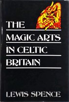 The Magic Arts in Celtic Britain