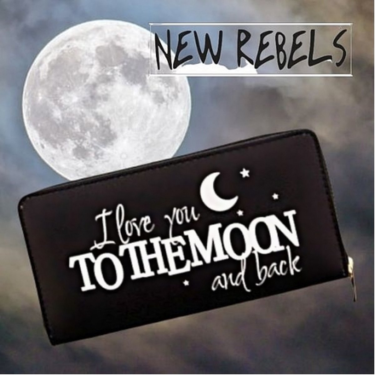 New Rebels - Hippe Grote Portemonnee met tekst - Zwart - I love you to the moon and back - 19x11x3,5 cm - witte tekst - skai-leder - met ritsen - Unisex - volwassenen - casual